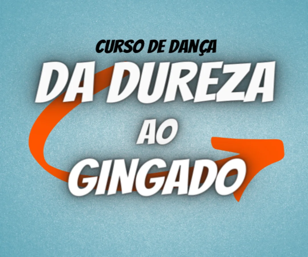 Da Dureza Ao Gingado