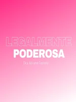 Legalmente Poderosa